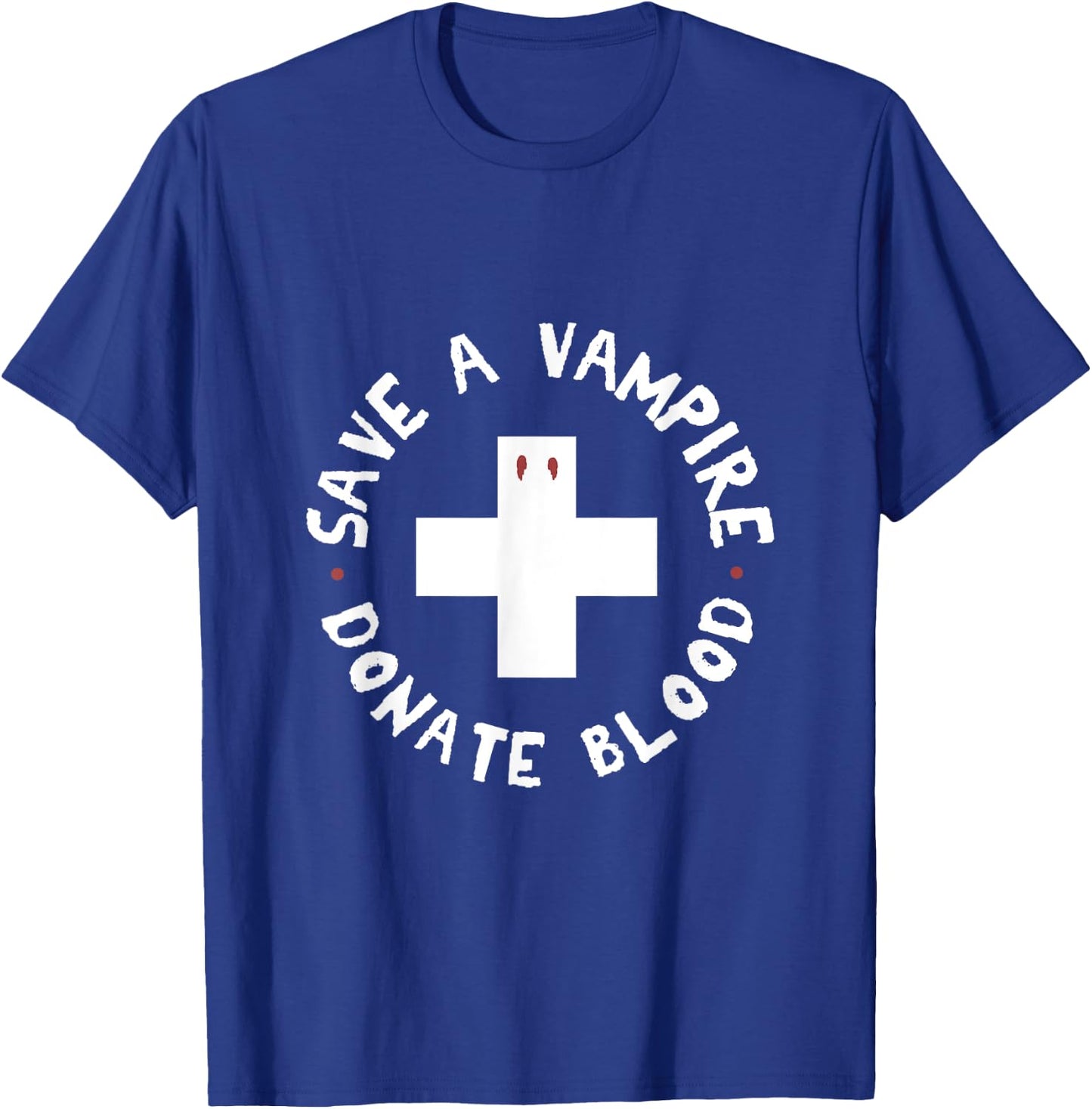 save a vampire donate blood funny nurse doctor Halloween T-Shirt - T-Shirt | Royal