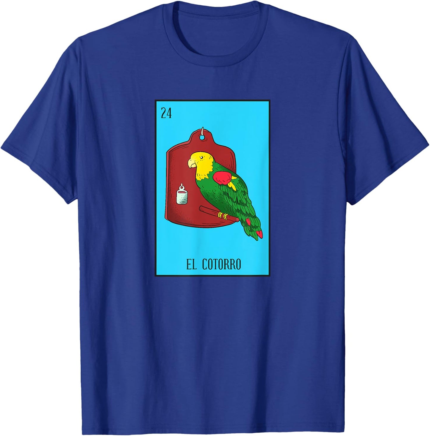 Mexican Lottery El Cotorro The Parrot Game of Mexico T-Shirt - T-Shirt | Royal