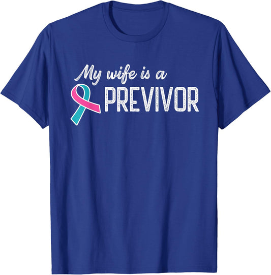 My Wife is a Previvor Pink &Teal Ribbon Cancer Pre-Survivor T-Shirt - T-Shirt | Royal