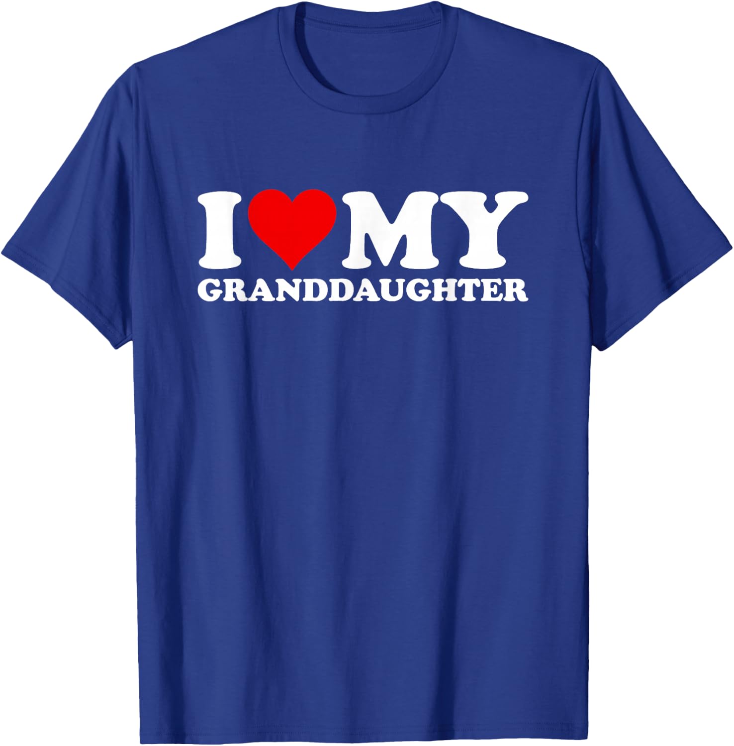 Fun Family Heart Love Apparel I Love Heart My Granddaughter Grandkids Grand Daughter T-Shirt - T-Shirt | Royal