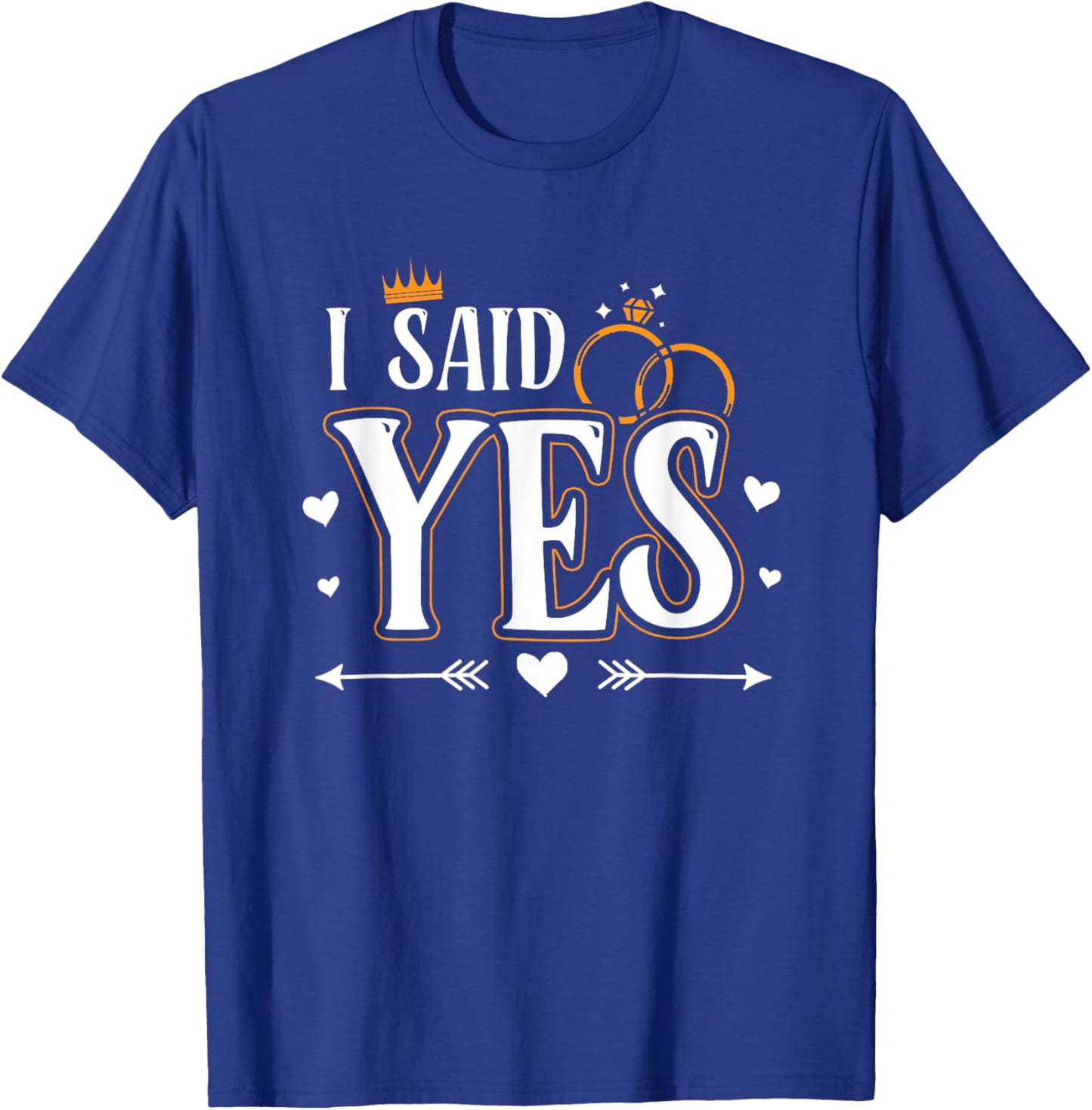 I Asked I Said Yes Engagement Reveal Announcement Matching T-Shirt - T-Shirt | Royal