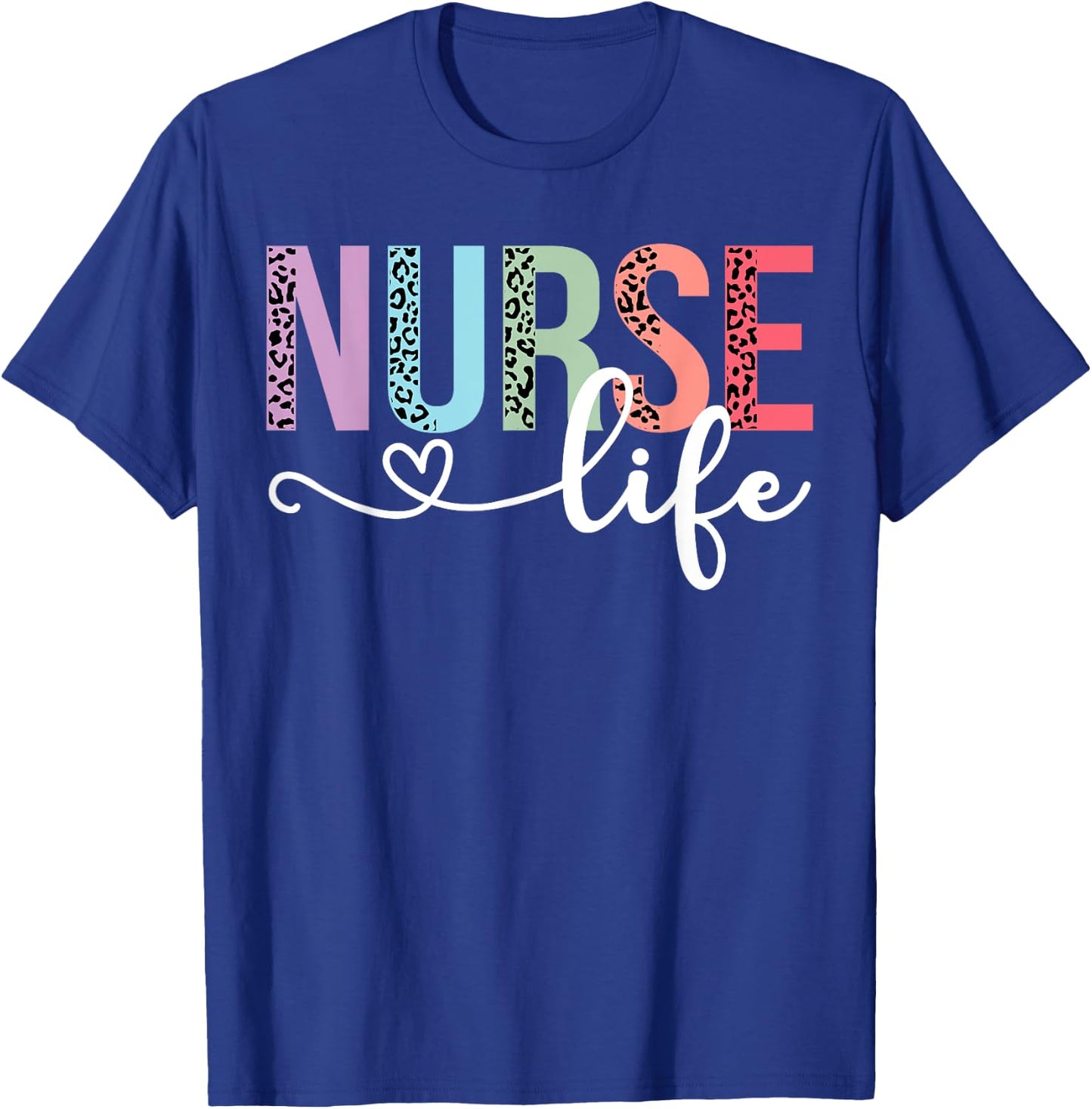 Women Nurse Life RN LPN CNA Leopard Nurse Week Healthcare T-Shirt - T-Shirt | Royal