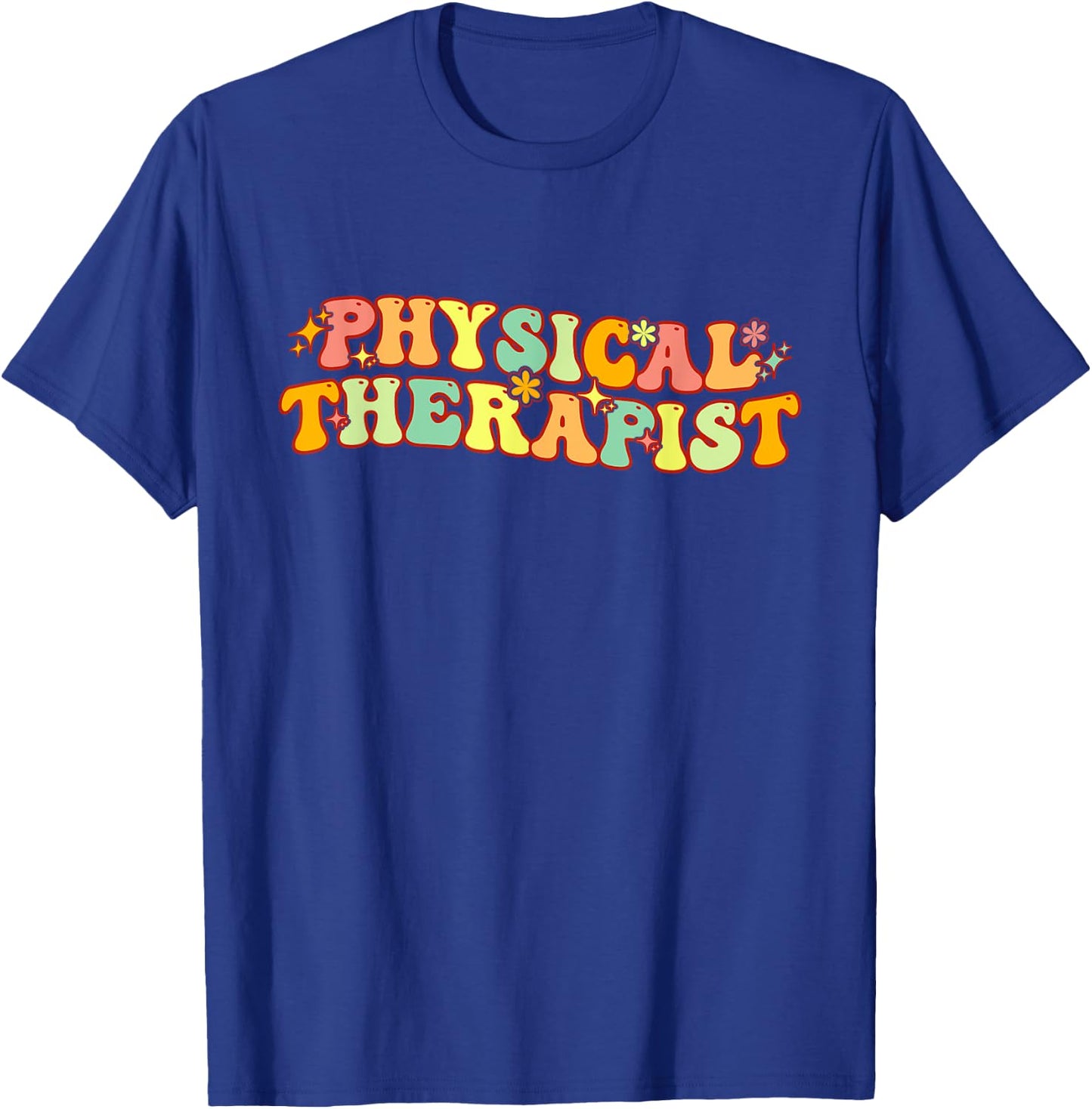 Groovy Physical Therapy For Pediatric Physical Therapists T-Shirt - T-Shirt | Royal