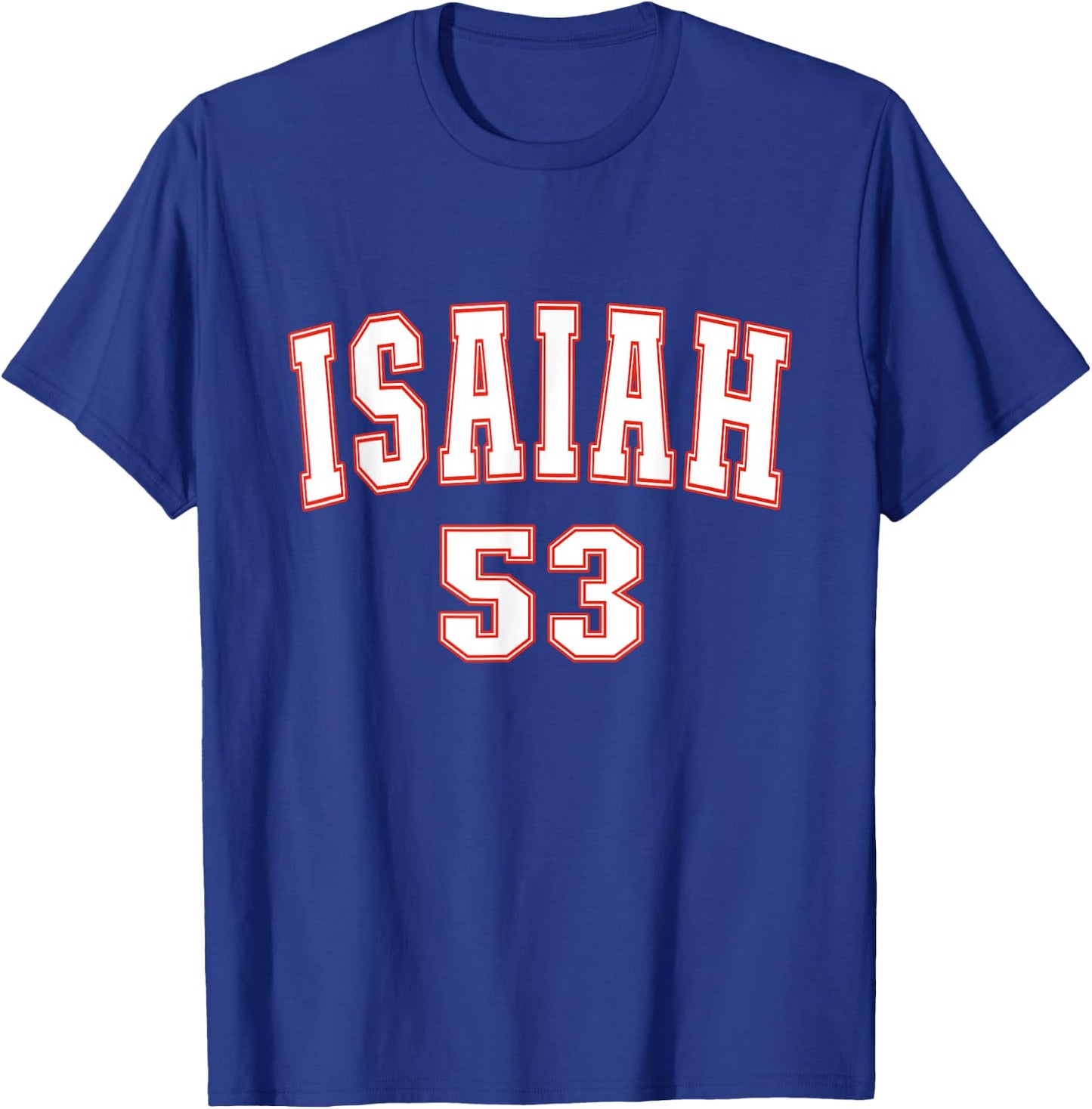 Isaiah 53 Chapter Christians Back to the Word of Bible T-Shirt - T-Shirt | Royal