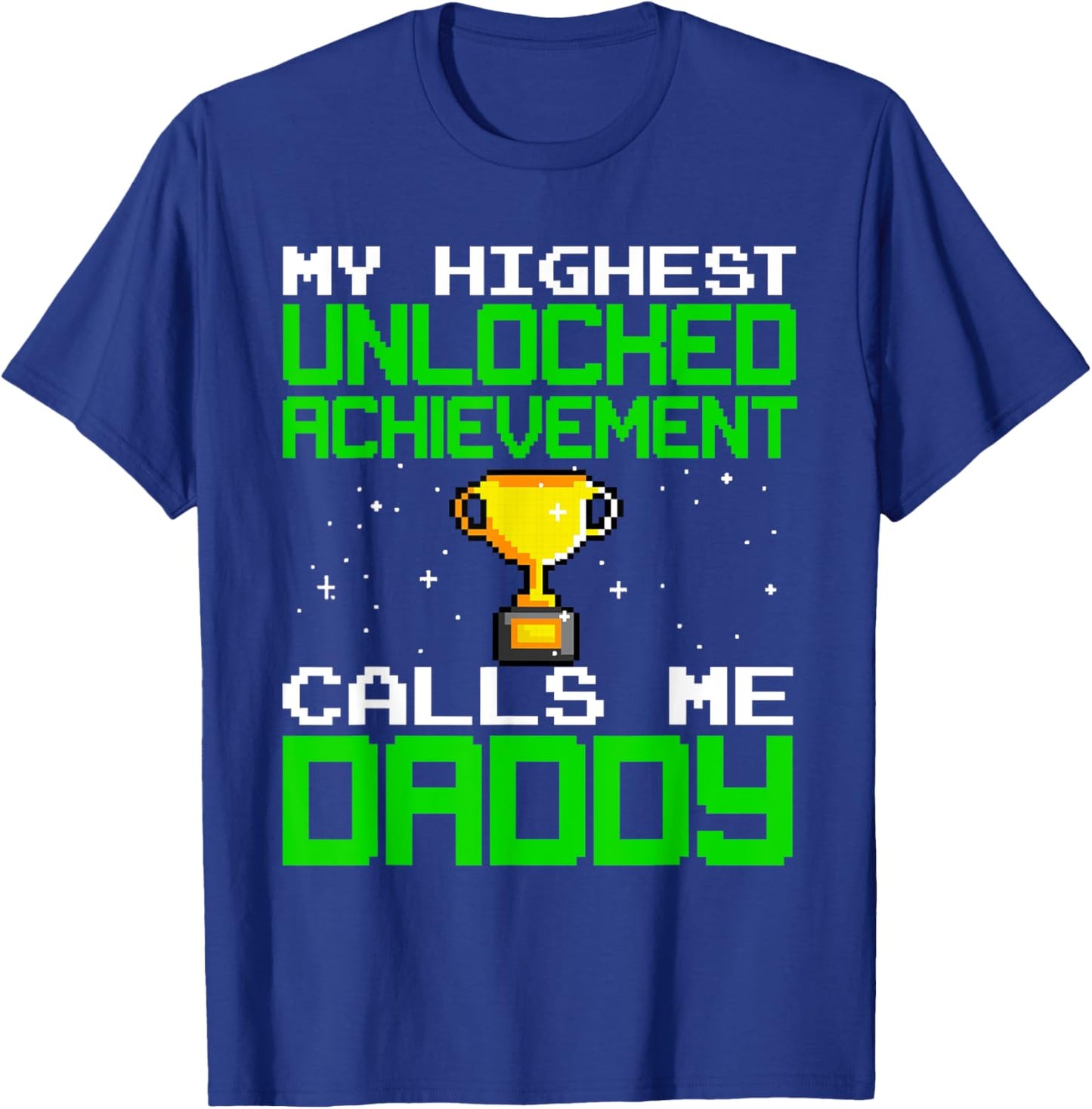 Funny Gamer Dad Boys Video Gamer Gaming Achievement T-Shirt - T-Shirt | Royal