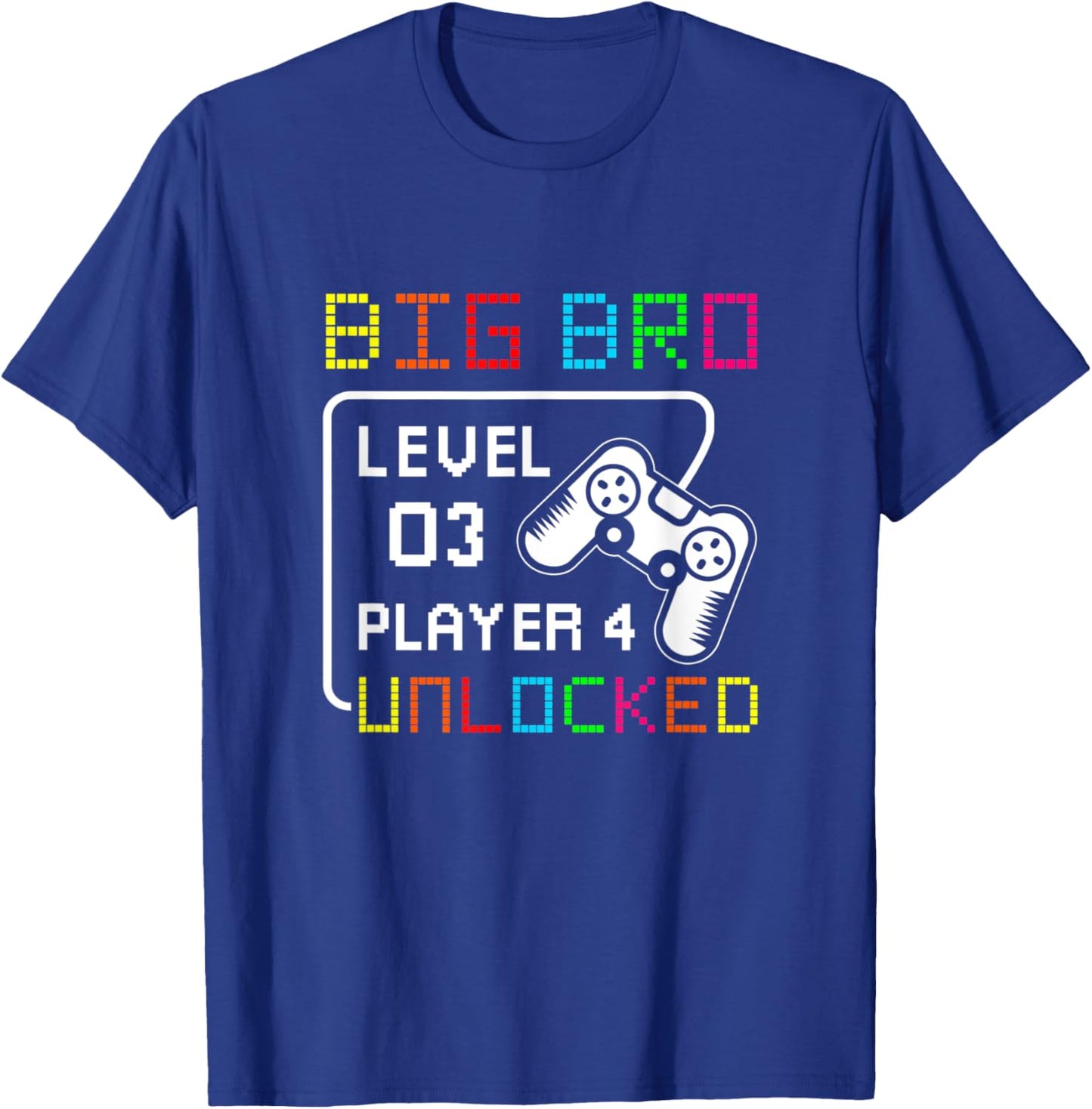 Big Bro level 3 Player 4 Unlocked Game Big Brother Again Fun T-Shirt - T-Shirt | Royal