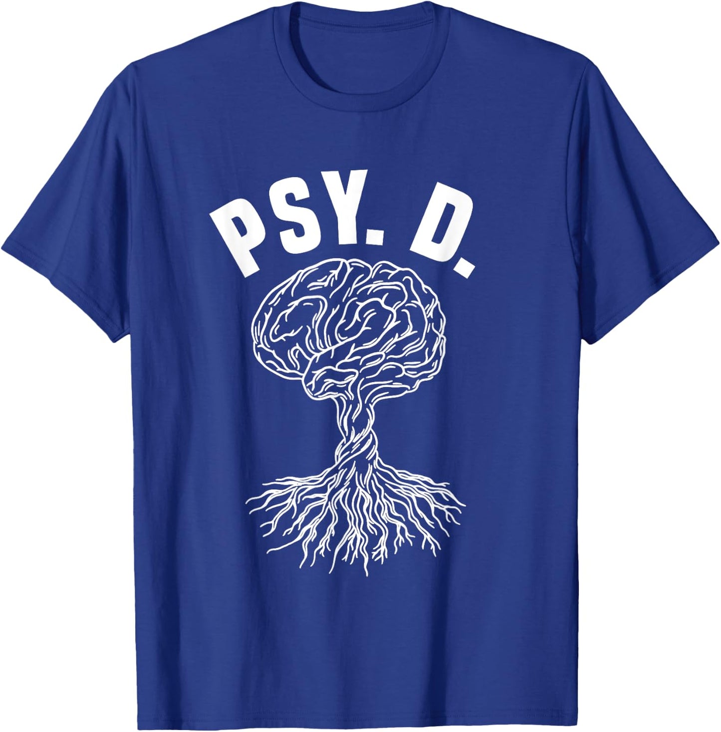 Psy. D. Doctor Psychologist Behavior Analyst Counselor T-Shirt - T-Shirt | Royal