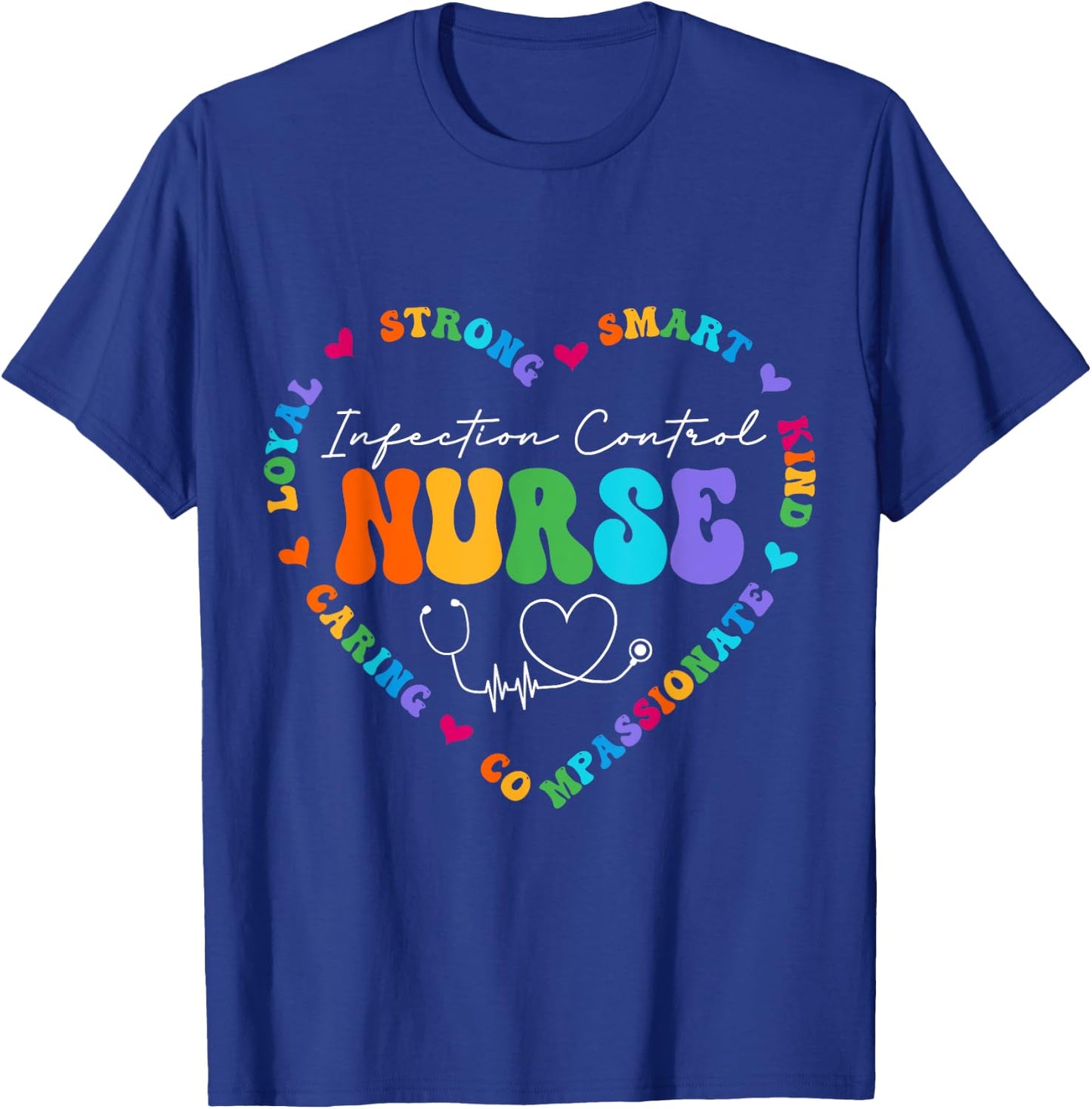 Cute Infection Control Nurse Appreciation Nursing School T-Shirt - T-Shirt | Royal