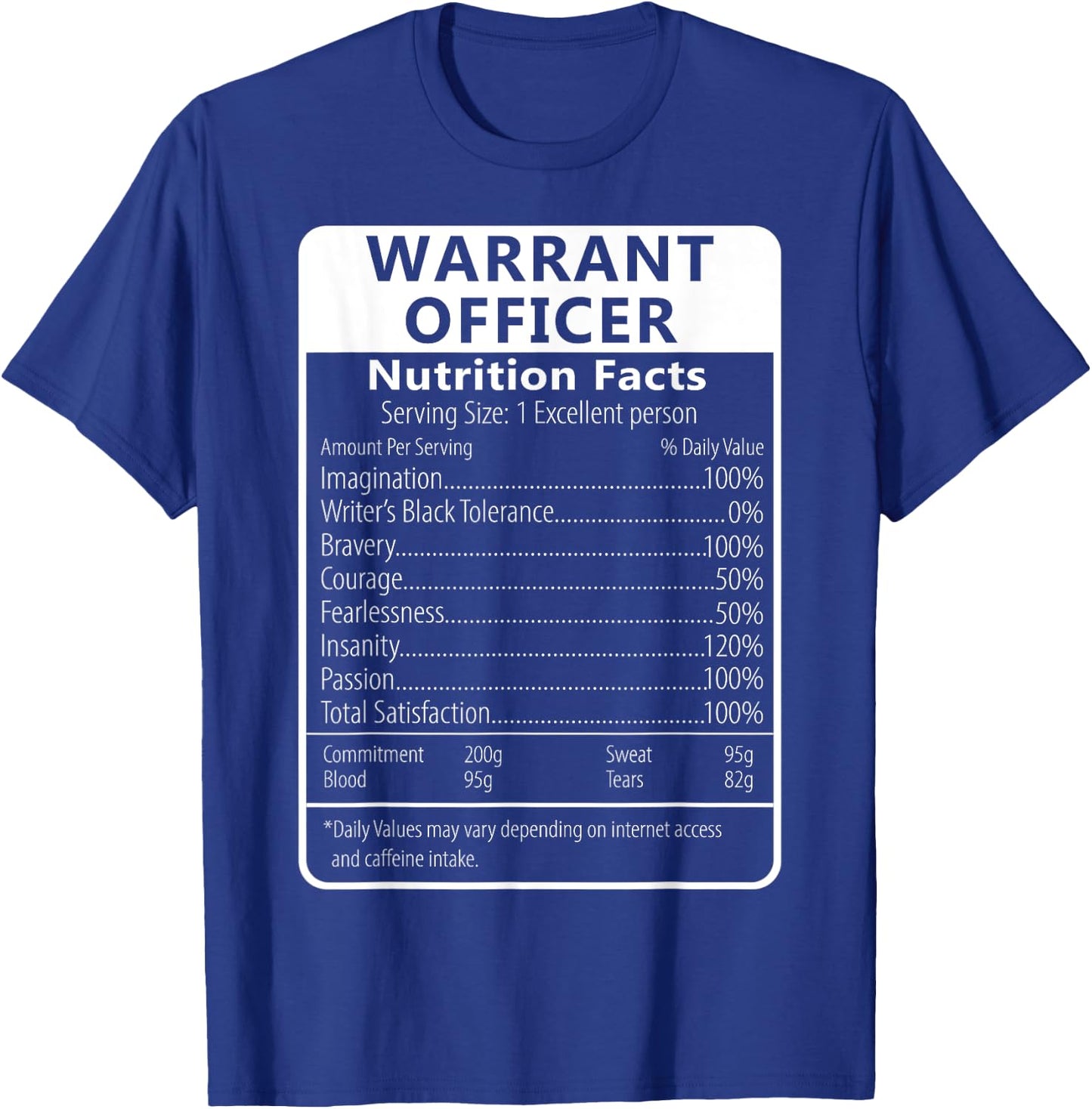 WARRANT OFFICER Nutrition Facts Sarcastic T-Shirt - T-Shirt | Royal