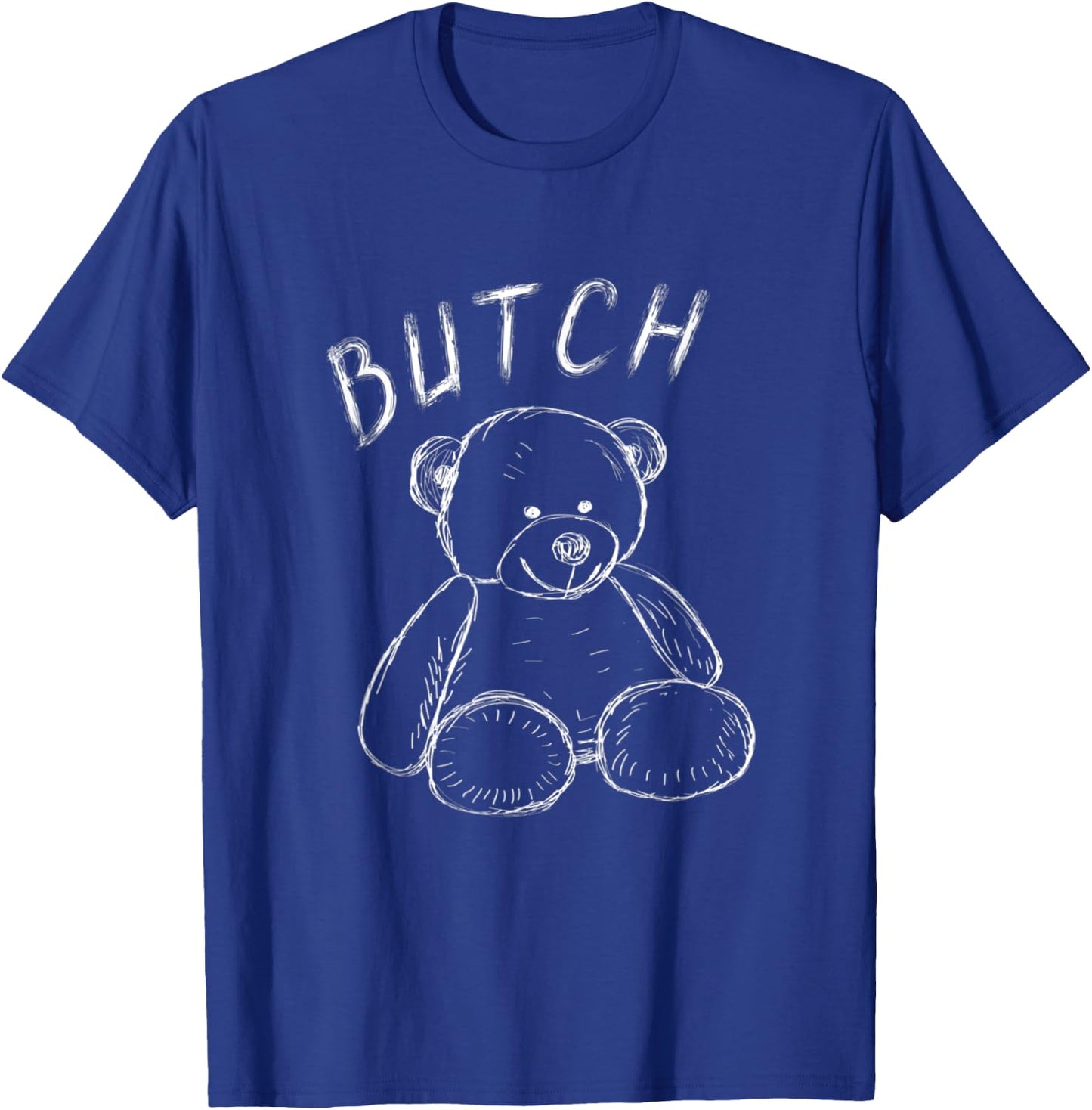 Teddy Bear Butch Masculine Lesbian Cuddly Lover Lesbian T-Shirt - T-Shirt | Royal