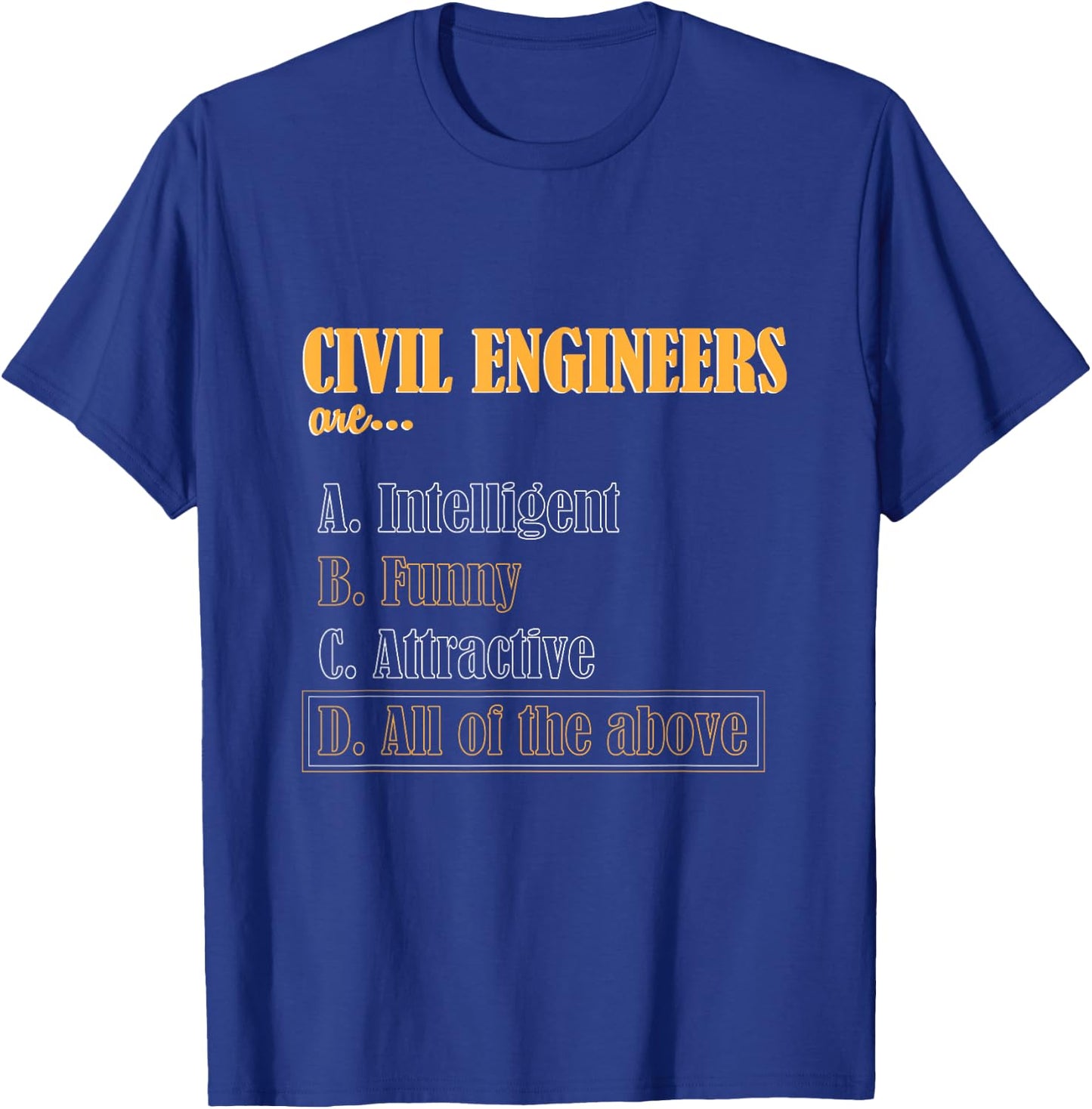 Engineer Joke Funny Civil Engineering T-Shirt - T-Shirt | Royal