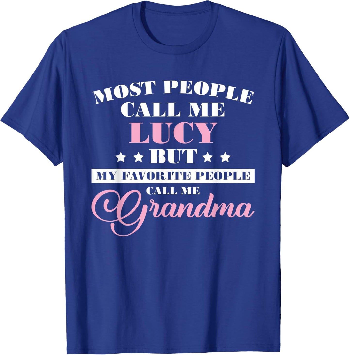Lucy Name Funny Personalized Grandma T-Shirt - T-Shirt | Royal