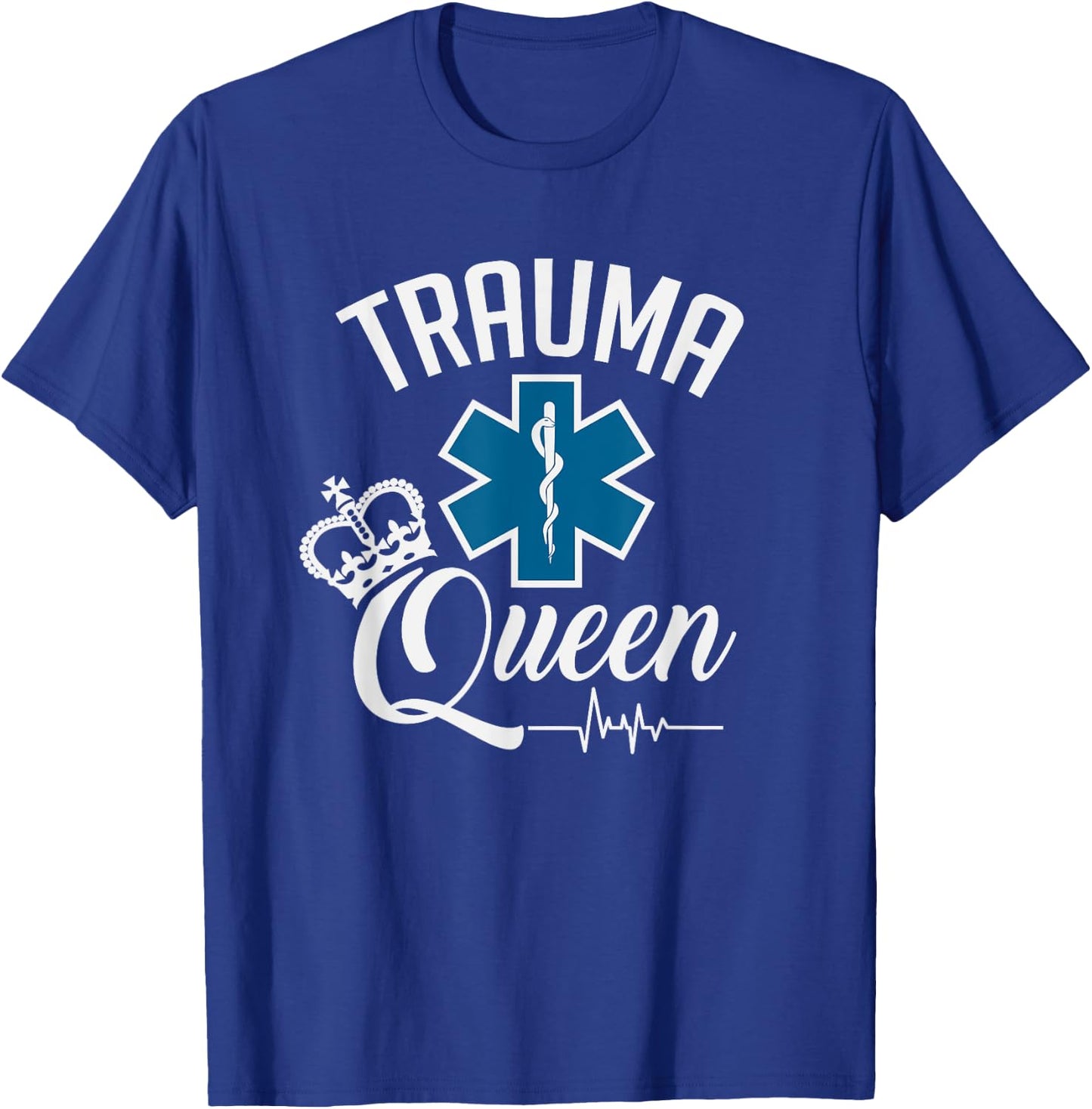 Trauma Queen Healthcare T-Shirt - T-Shirt | Royal