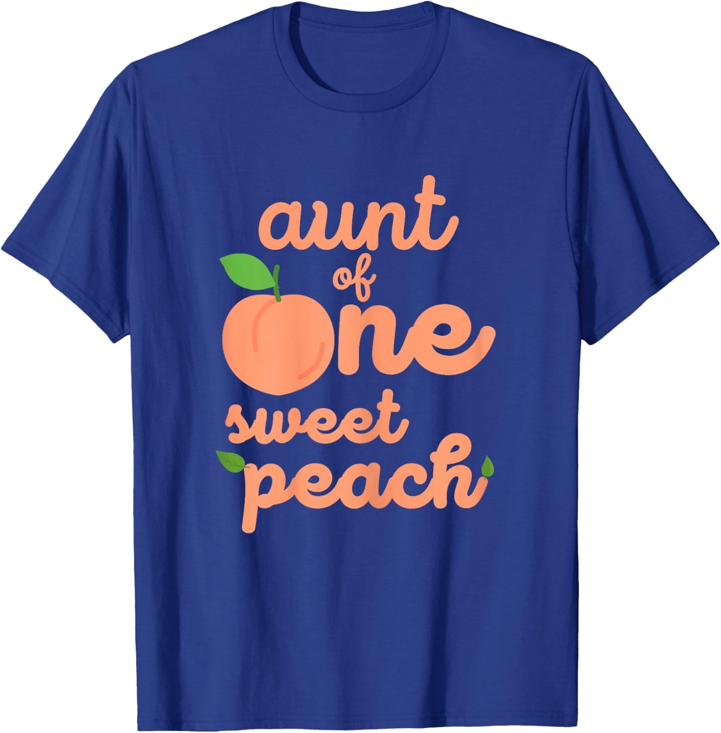 Aunt First Birthday One Sweet Peach Bday Family Matching T-Shirt - T-Shirt | Royal