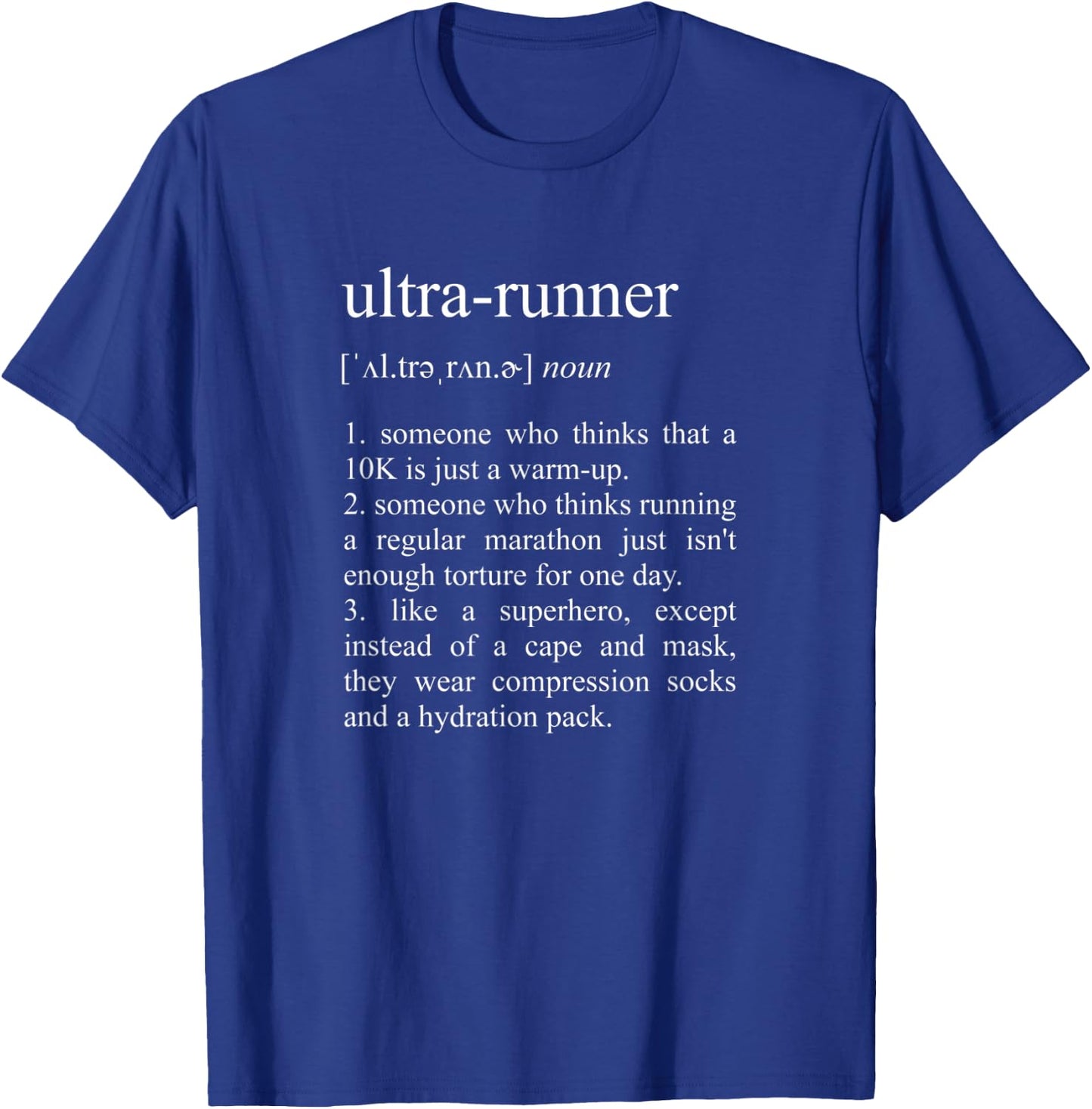 Ultra-Runner Definition, Ultramarathon Running T-Shirt - T-Shirt | Royal
