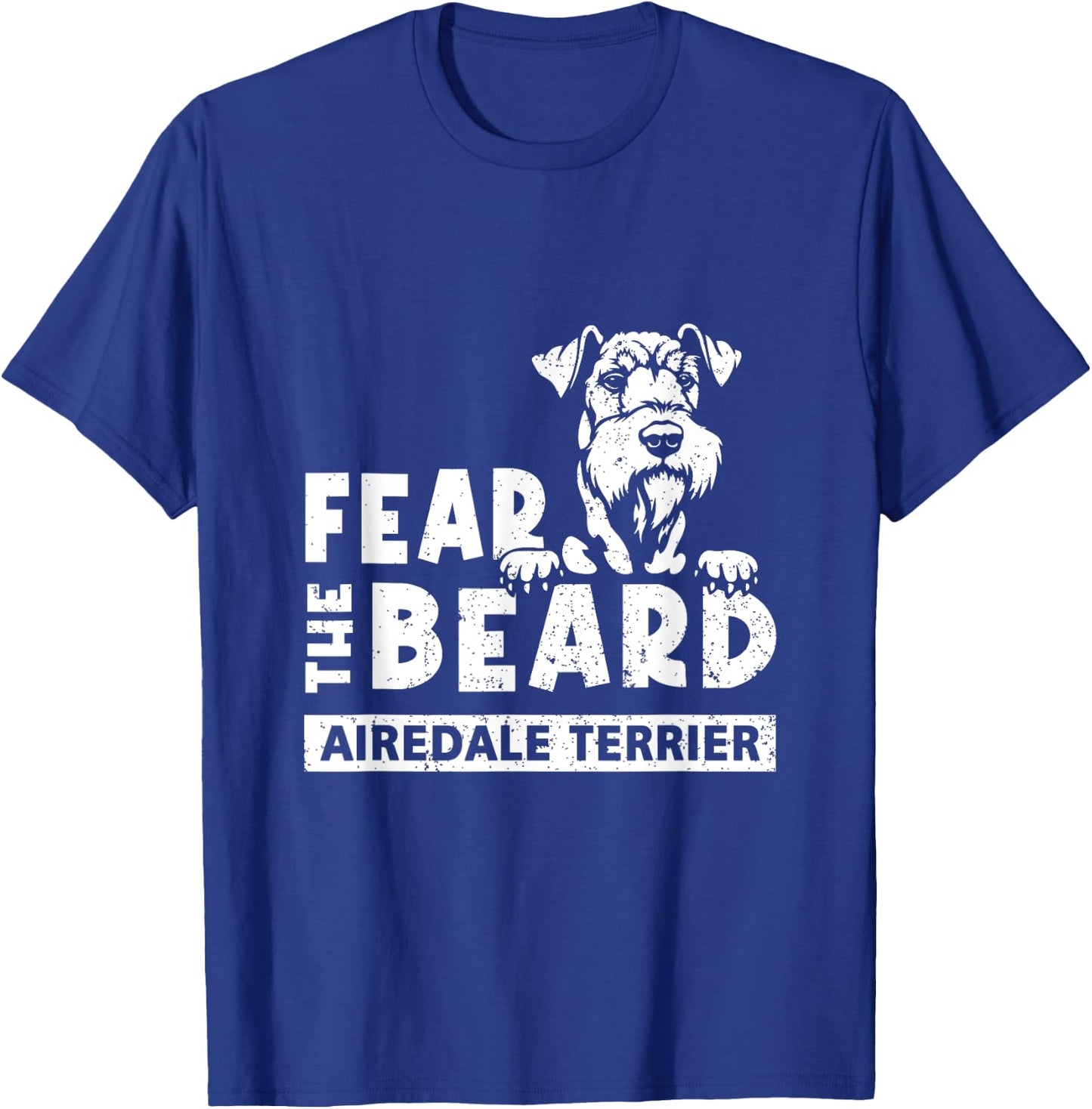 Fear The-Beard Airedale Terrier Beard Dog Lover Pet Animal Women Girls Kids T-Shirt - T-Shirt | Royal