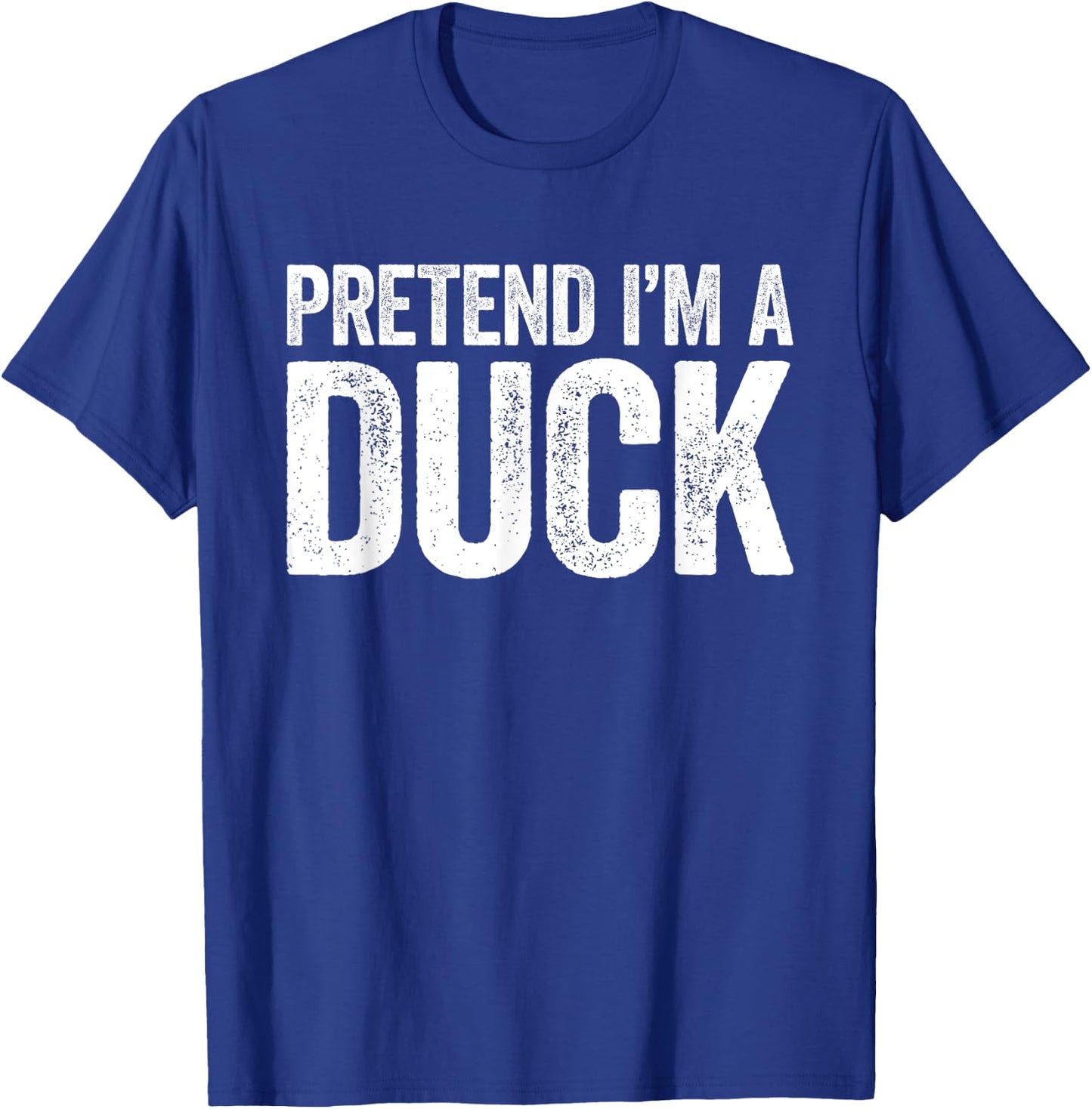 Pretend I'm A Duck Matching Duck Costume Shirt T-Shirt - T-Shirt | Royal