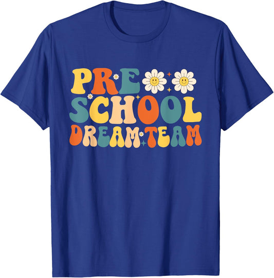 Preschool Dream Team Teacher T-Shirt - T-Shirt | Royal