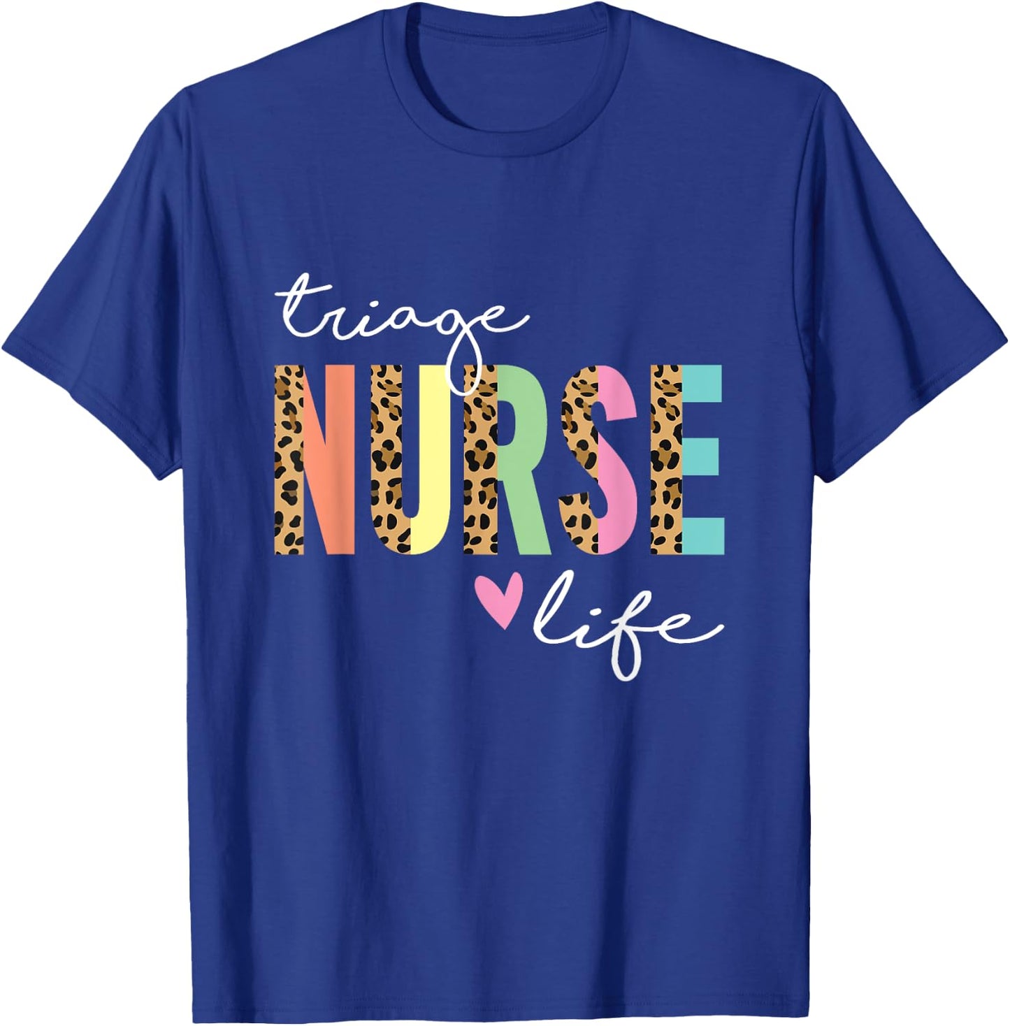 Triage Nurse T-Shirt - T-Shirt | Royal