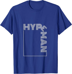 Hype Man : hype man funny for party T-Shirt - T-Shirt | Royal