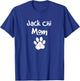 Jack Chi Mom Chihuahua Jack Russell Terrier Mix Breed Dog T-Shirt - T-Shirt | Royal