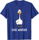 Goose Lover Goose Bird Funny Goose Whisperer T-Shirt - T-Shirt | Royal