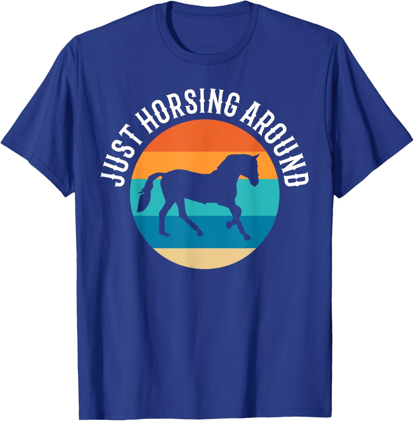 Just Horsing Around Riding Instructor T-Shirt - T-Shirt | Royal