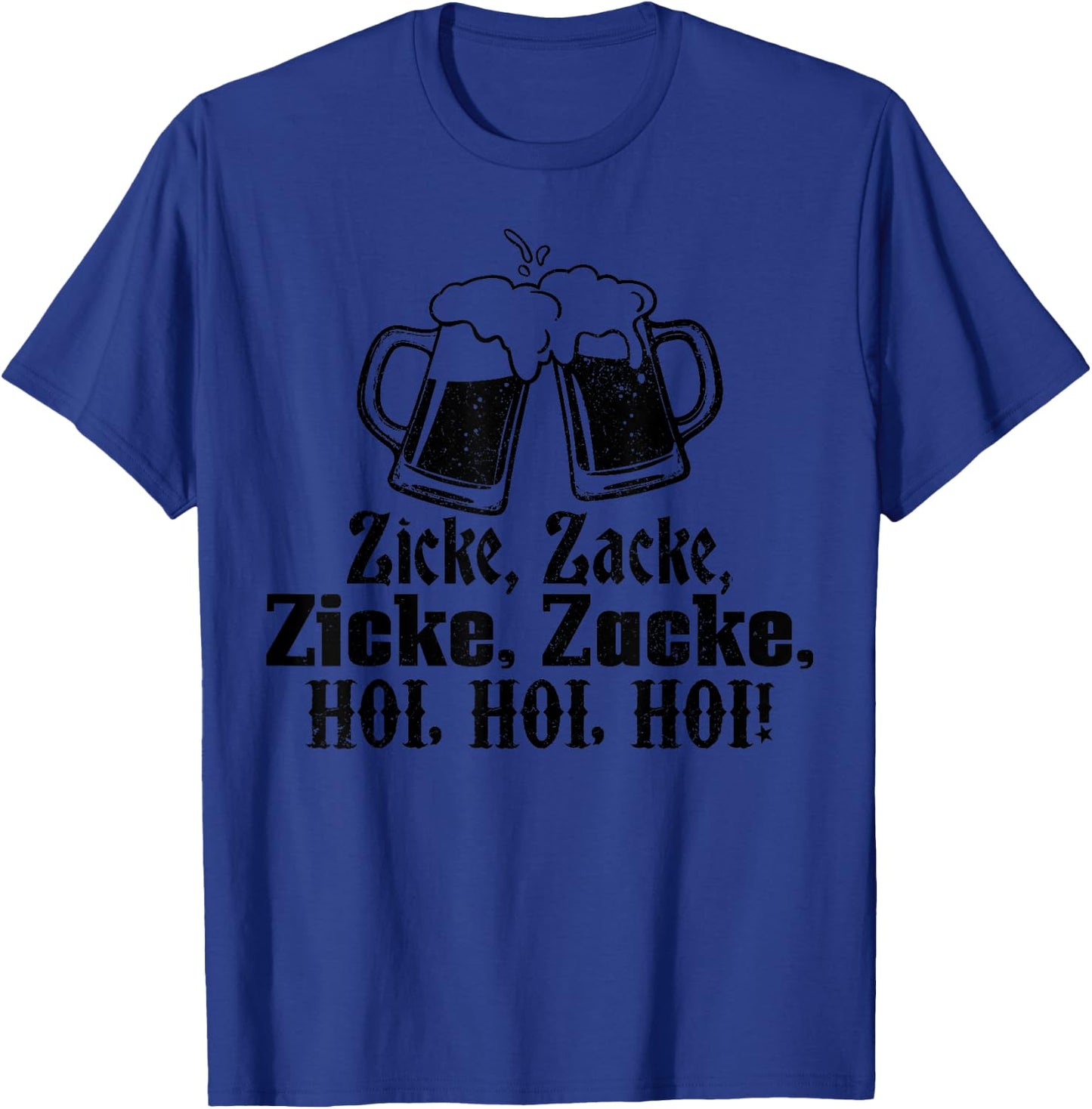 Oktoberfest Zicke Zacke Hoi Funny German Toast Bier Prost T-Shirt - T-Shirt | Royal
