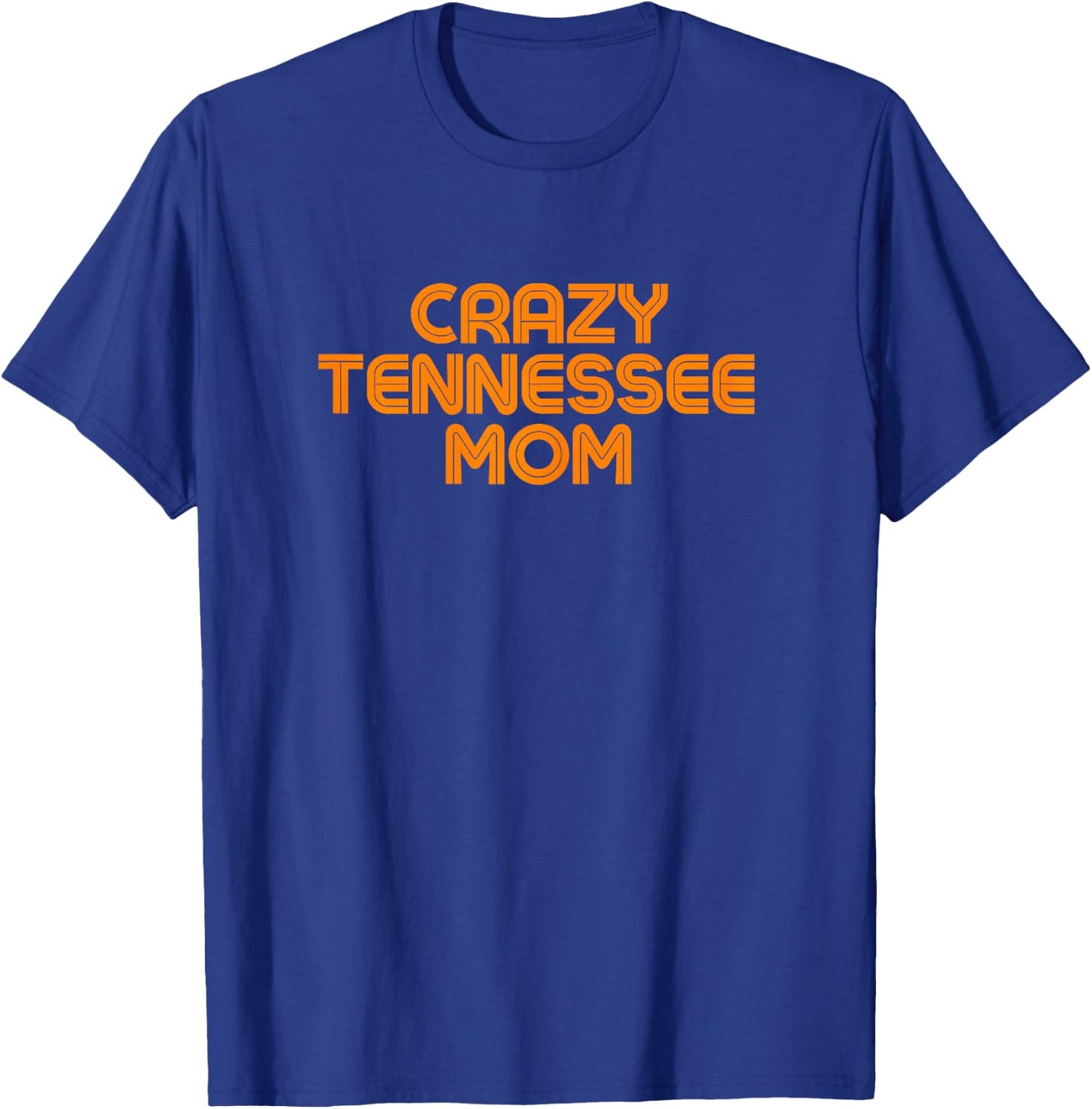 Retro Crazy Tennessee Mom TN Orange Vintage Tennessee Parent T-Shirt - T-Shirt | Royal