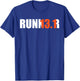 Marathon Finisher Runner Running Lover Funny Half Marathon T-Shirt - T-Shirt | Royal
