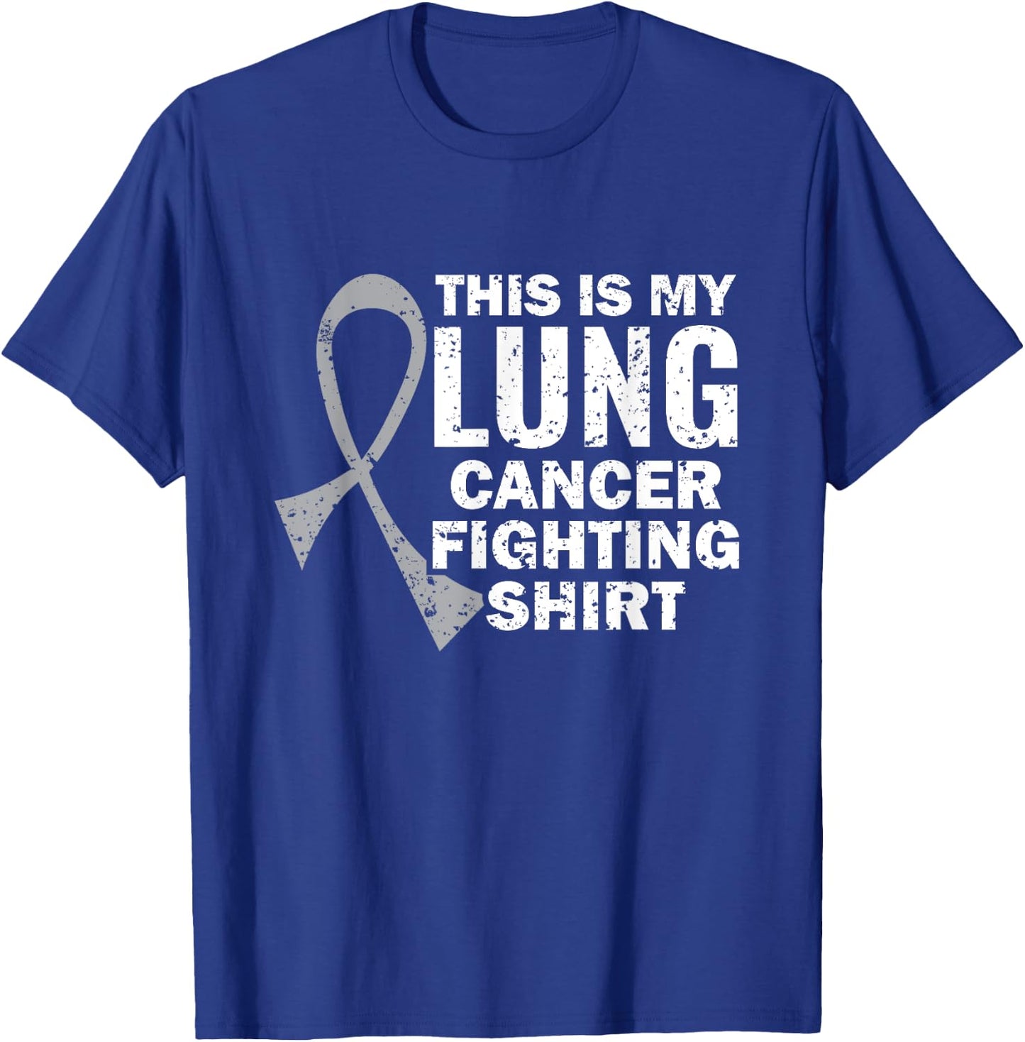 This Is My Lung Cancer Fighting Shirt T-Shirt - T-Shirt | Royal