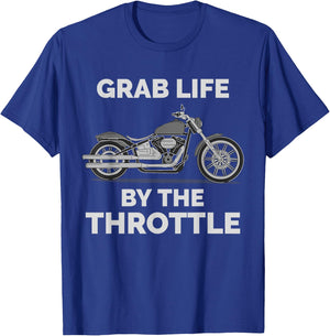 Grab Life By The Throttle Classic Funny Classic Motorcycle T-Shirt - T-Shirt | Royal