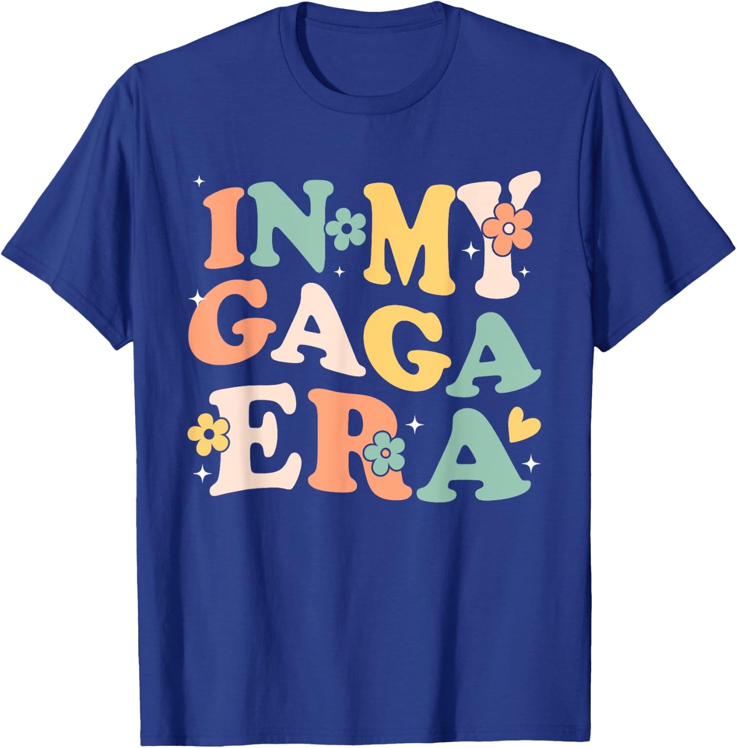 In My Gaga Era Funny Sarcastic Groovy Retro Mothers Day T-Shirt - T-Shirt | Royal