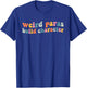 Funny Weird Paras Build Character para Life Paraprofessional T-Shirt - T-Shirt | Royal