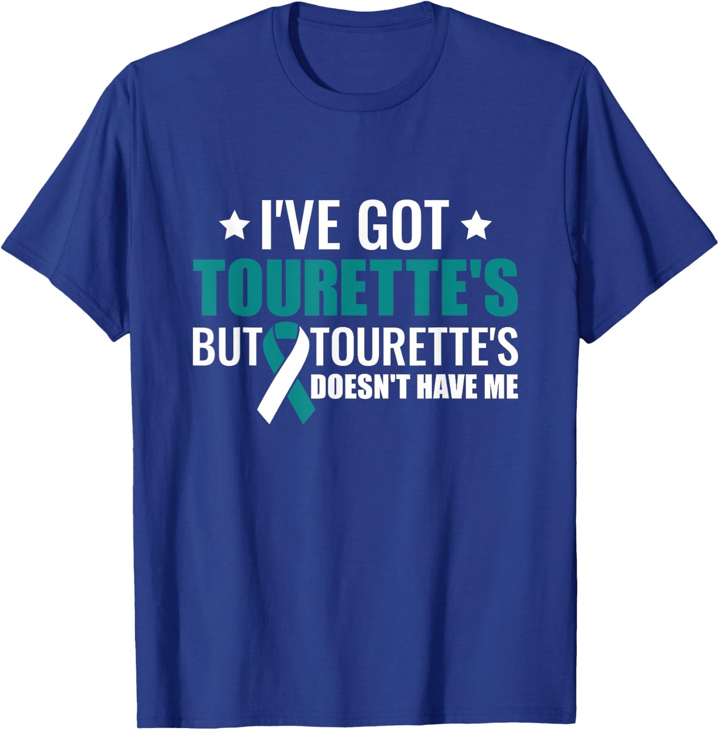 Tourette hat mich nicht Awareness of Tourette Syndrome T-Shirt - T-Shirt | Royal