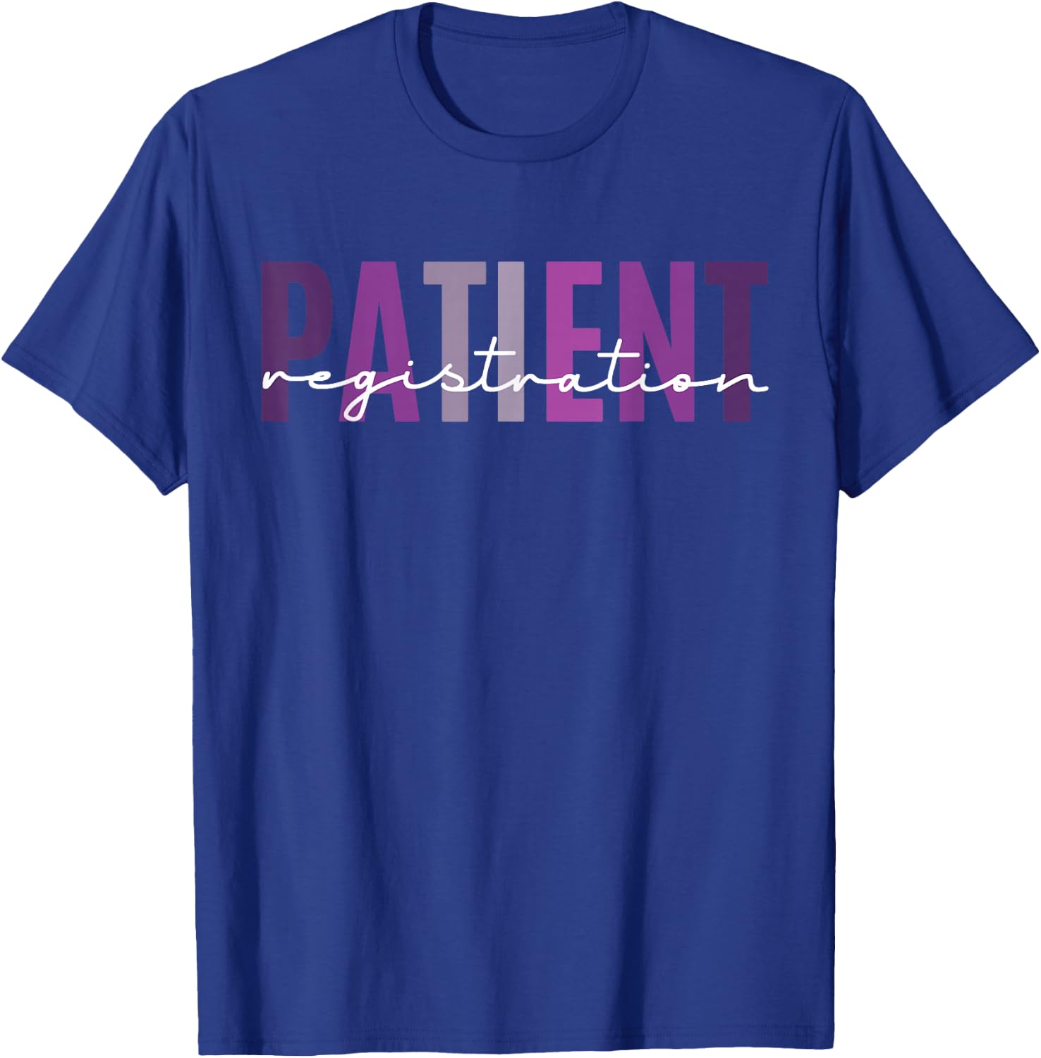 Patient Registration Registrar Emergency Department Hospital T-Shirt - T-Shirt | Royal