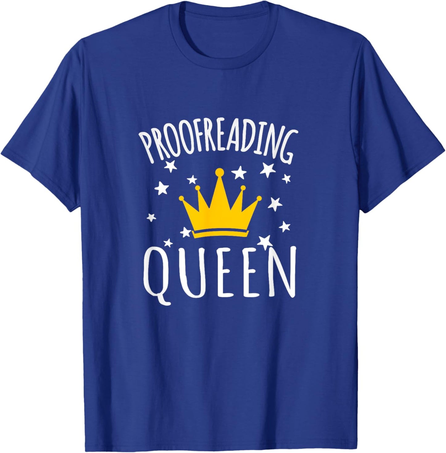 Proofreading Humor Funny Proofreading Quote Proofreader T-Shirt - T-Shirt | Royal