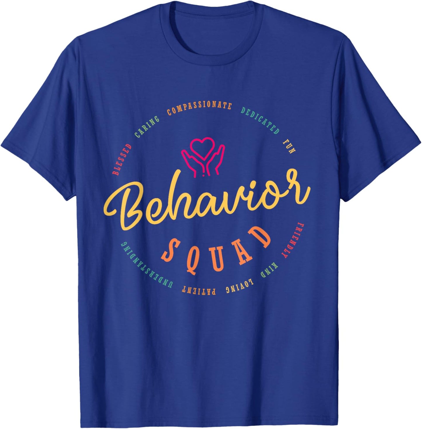 Behavior Specialist Apparel - Behavior Squad T-Shirt - T-Shirt | Royal