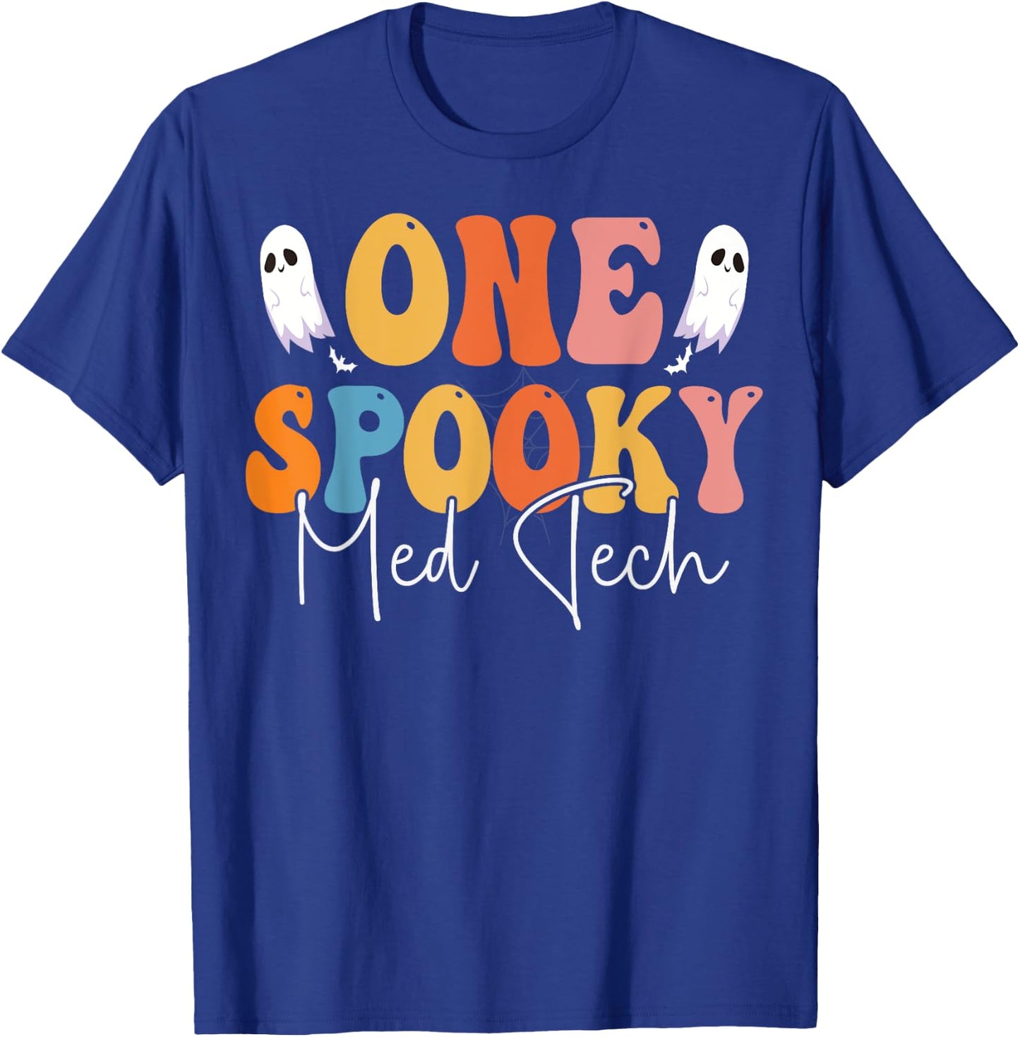 One Spooky Med Tech Groovy Funny Women Ghost Boo Halloween T-Shirt - T-Shirt | Royal