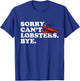 Funny Sorry Can't Lobsters Bye Crayfish Crawfish T-Shirt - T-Shirt | Royal
