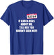 Karen Costume Adult I Am The Husband If Karen Asks T-Shirt - T-Shirt | Royal