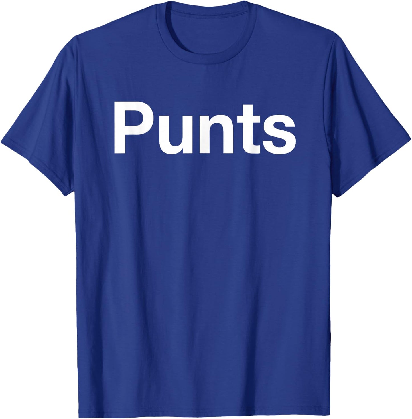 Punts Funny Shirt, Punts Funny Saying Quote Shirt, Punts T-Shirt - T-Shirt | Royal