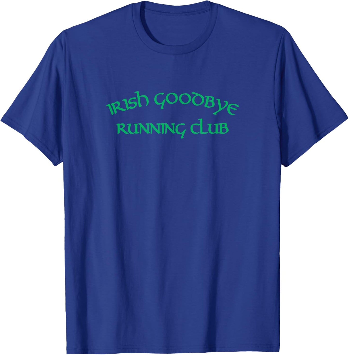 Irish Goodbye Running Club T-Shirt - T-Shirt | Royal