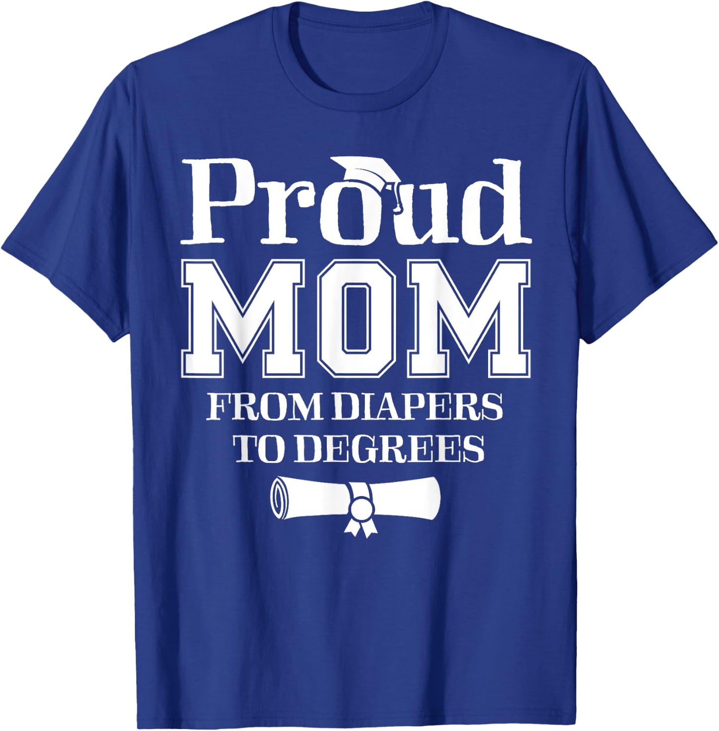 Proud Mom of a 2024 Graduate Mother Senior Graduation Gift T-Shirt - T-Shirt | Royal