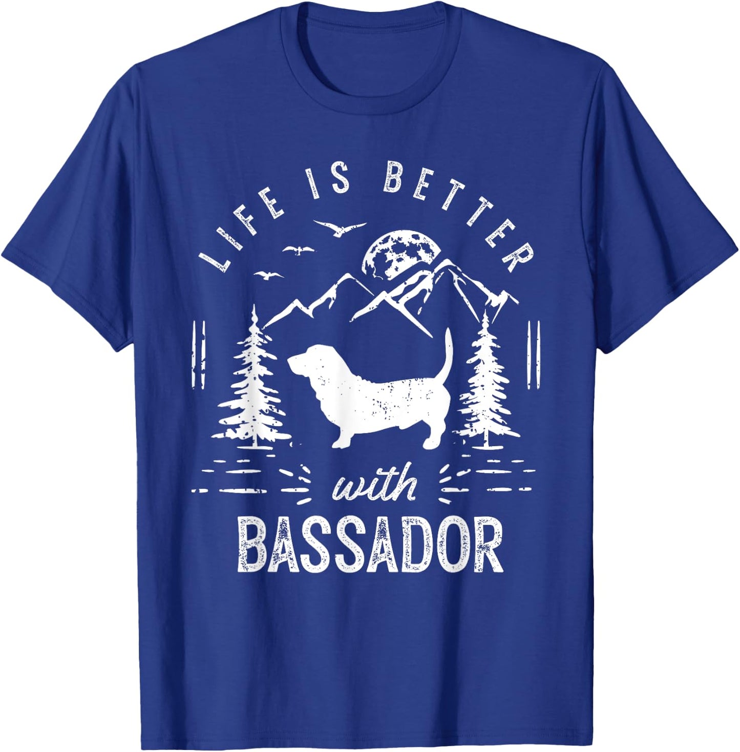 Bassador Life Better Mom Dad Dog T-Shirt - T-Shirt | Royal