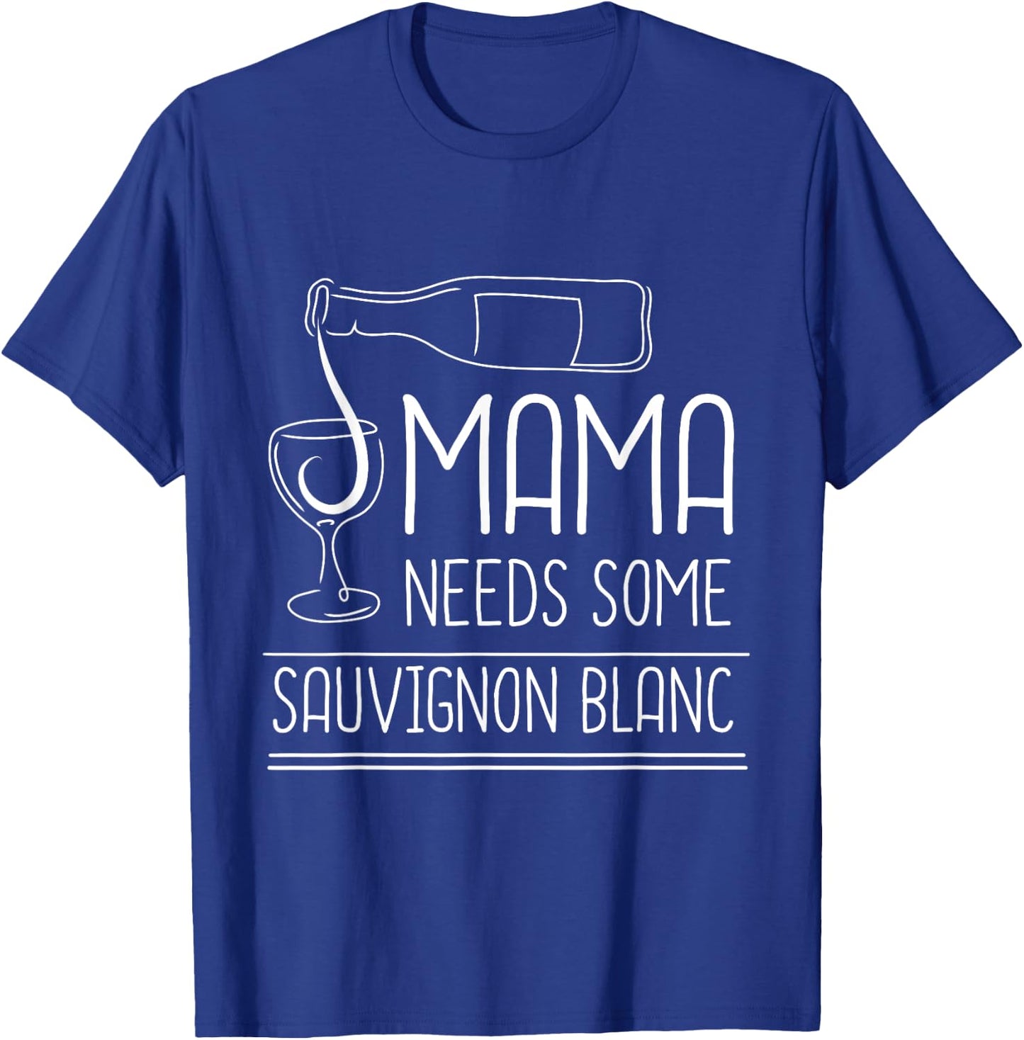 White Wine Sauvignon Blanc Wine Drinker Wine Tester Wine T-Shirt - T-Shirt | Royal