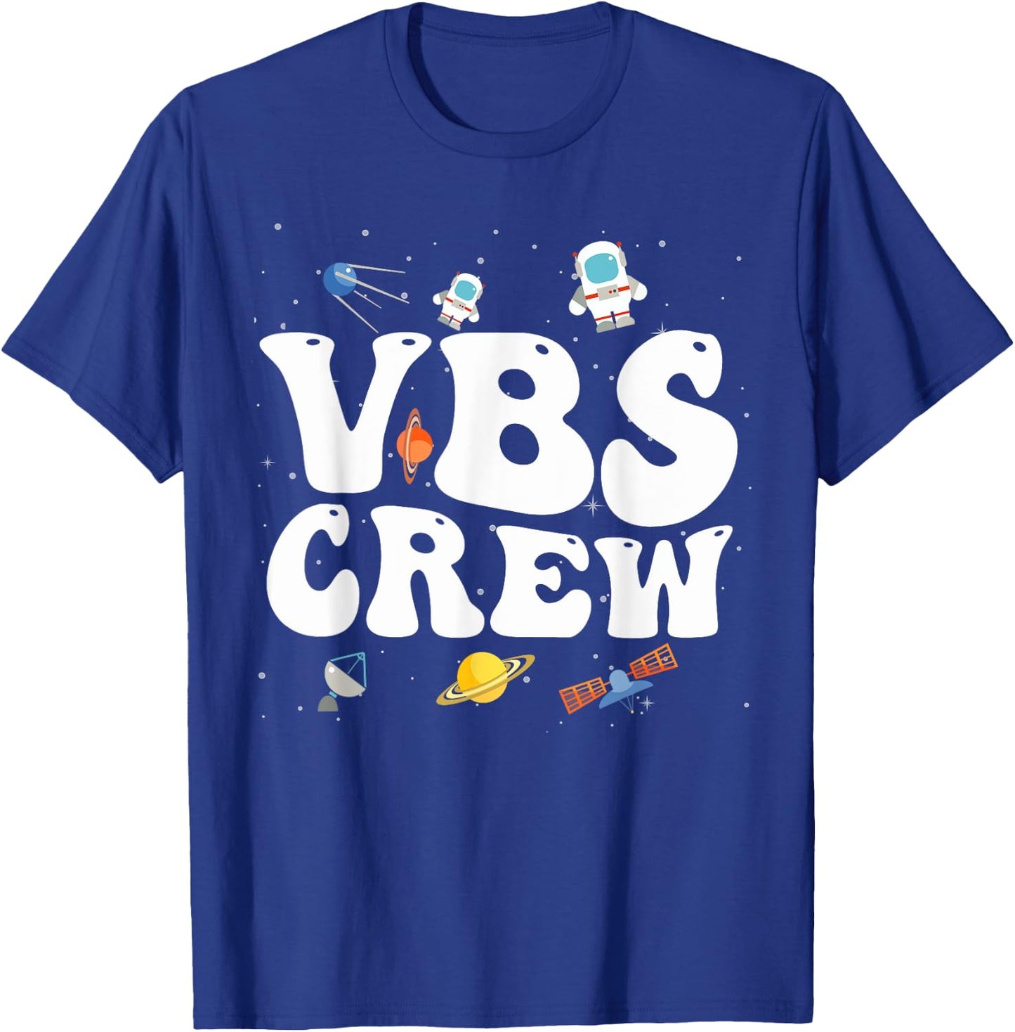 Space VBS Crew Vacation Bible VBS Teacher Christian School T-Shirt - T-Shirt | Royal