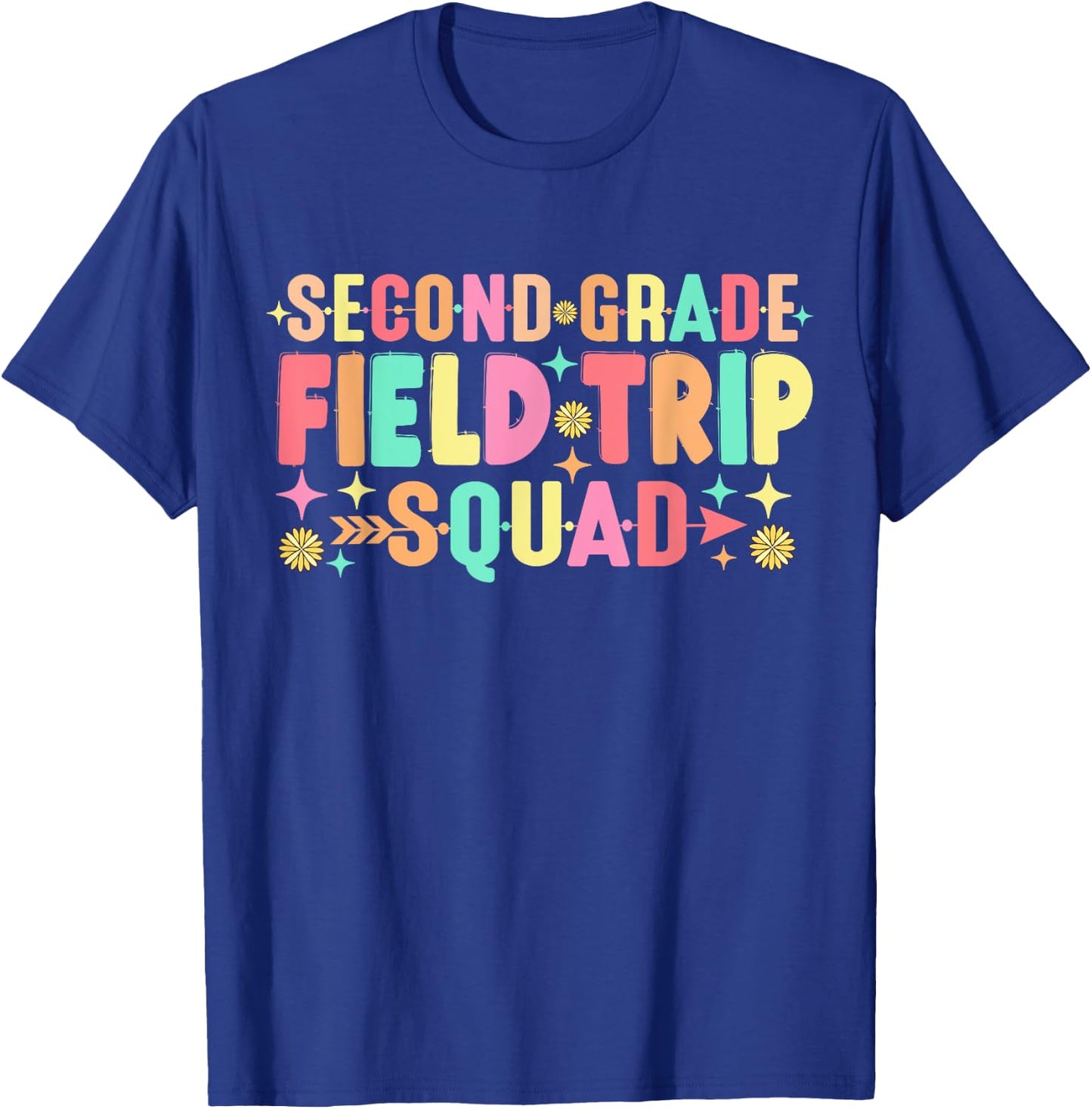 2nd Second Grade Field Trip Squad Teacher Students Matching Women Girls Kids T-Shirt - T-Shirt | Royal