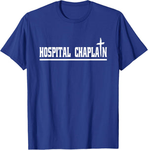 Chaplain Hospital Chaplain T-Shirt - T-Shirt | Royal