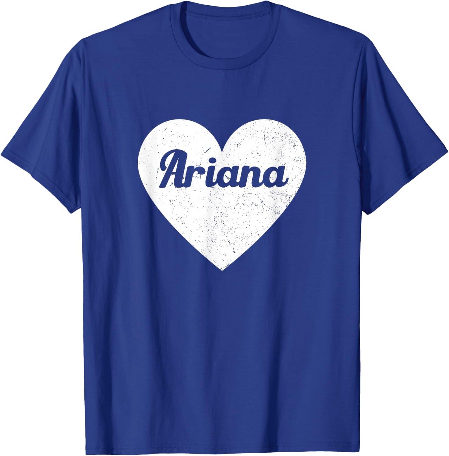 I Heart Ariana - First Names And Hearts, I Love Ariana T-Shirt - T-Shirt | Royal